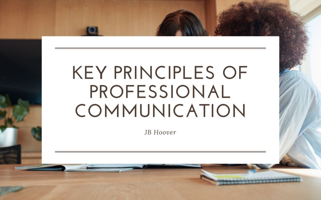 Key Principles of Professional Communication